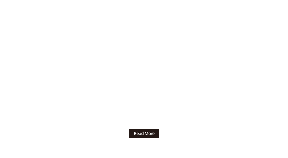 Improving Technical Tradition : We don't take for granted the international recognition in the excellence of products made in Japan. We constantly challenge ourselves technically and creatively to push the envelope of "made in Japan " even further.